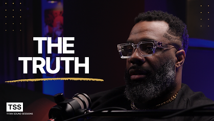 Titan Sound Sessions playlist The Truth