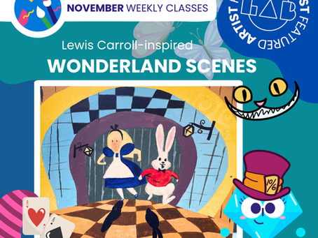 Have your kids join our very special artsy weekly classes as we journey down the rabbit hole into the whimsical world of Lewis Carroll’s Wonderland!