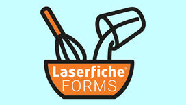 Consultant's Corner: How to Make a Dashing Dashboard with Laserfiche Forms