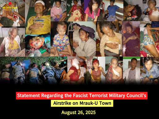 Statement Regarding the Fascist Terrorist Military Council's Airstrike on Mrauk-U Town
