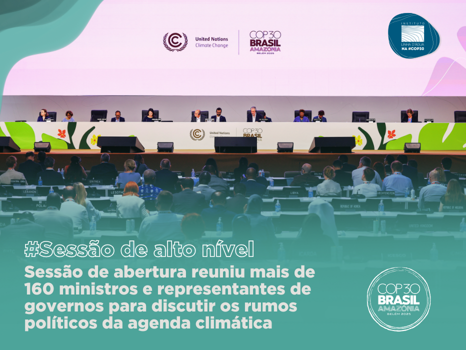A semana decisiva da COP30 começou com a abertura oficial da sessão de alto nível