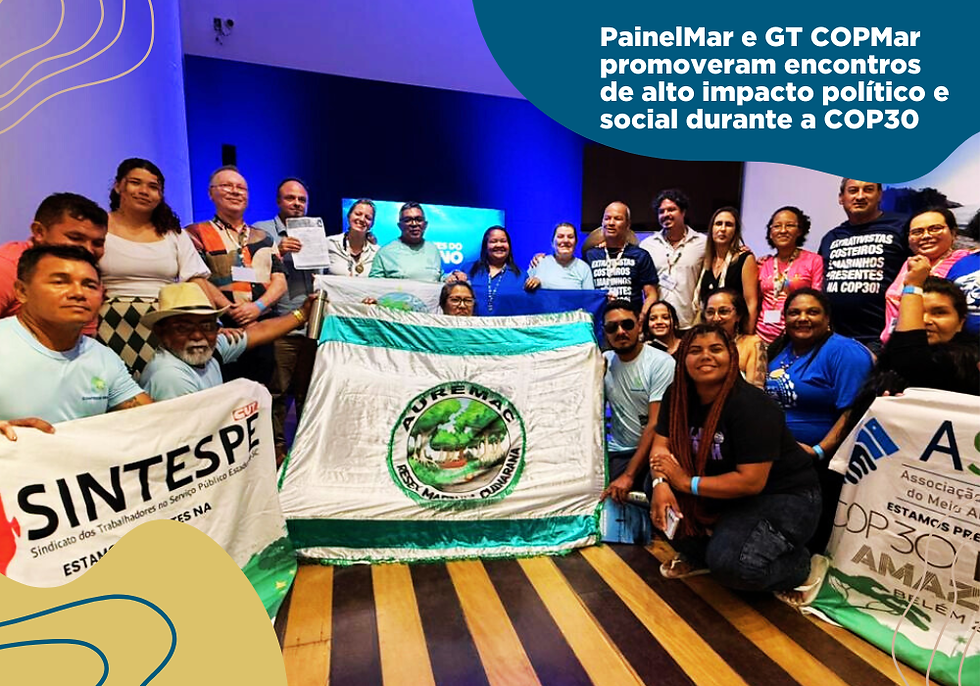 Coalizão COPMar fortalece a voz do oceano e dos povos do mar na COP30