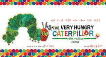 Phim The Very Hungry Caterpillar (Vietsub)