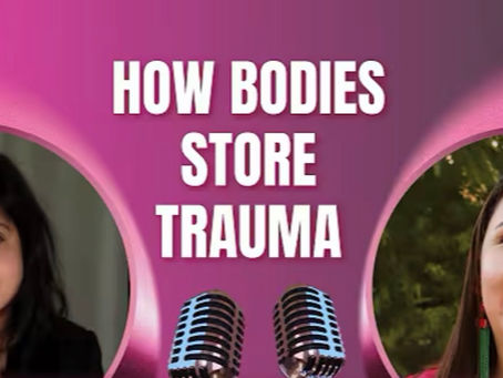 Soma Says Podcast "What Trauma Really Does to Your Body"