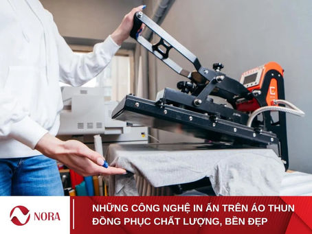 Các Công Nghệ In Ấn Trên Áo Thun Phổ Biến năm 2025