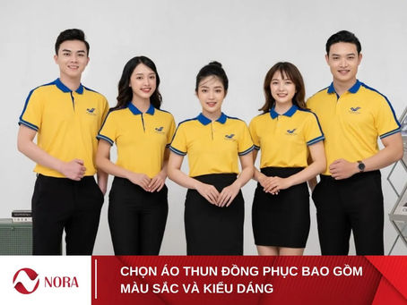 Chọn áo thun đồng phục bao gồm màu sắc và kiểu dáng