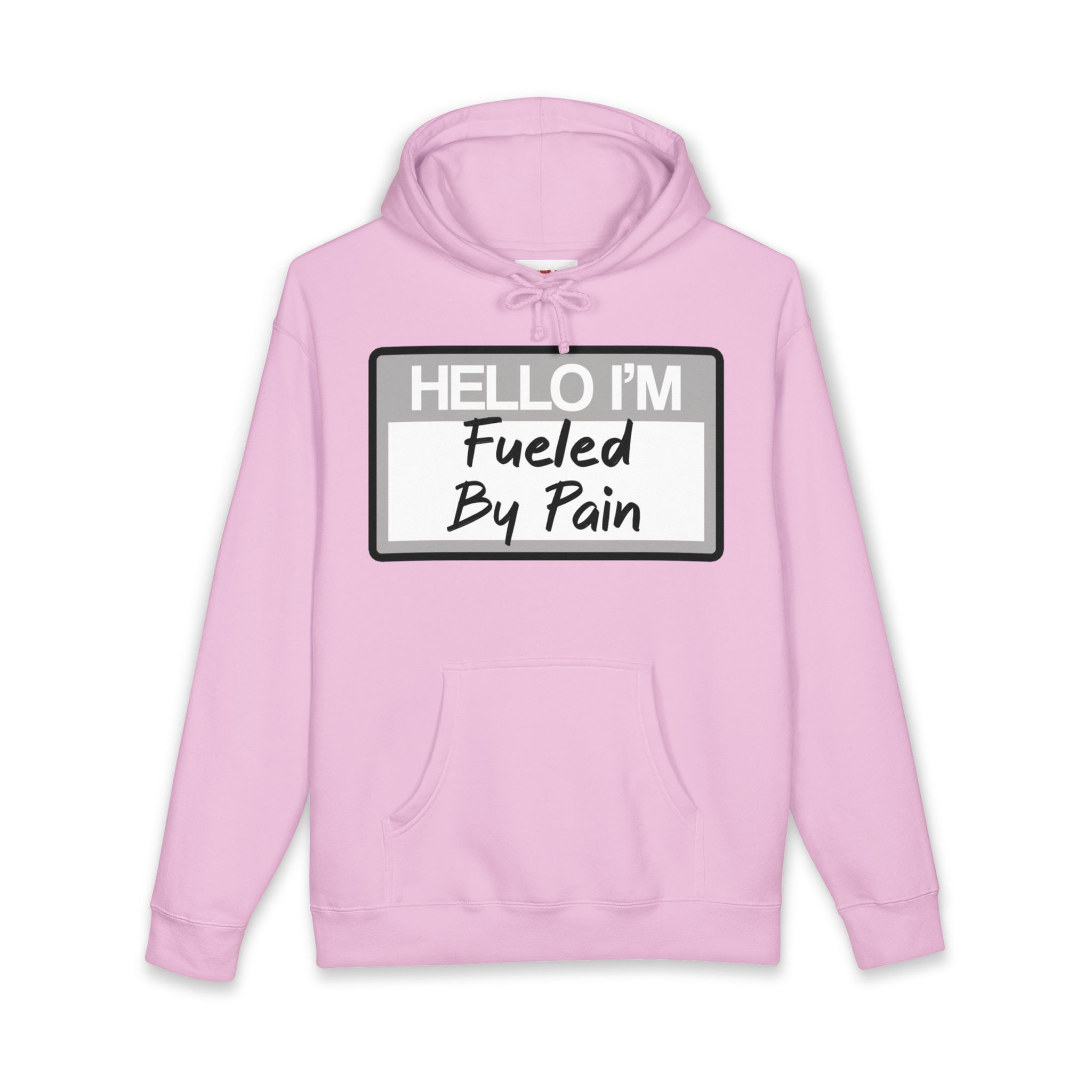 FBP "Hello I'm Fueled By Pain" Pullover