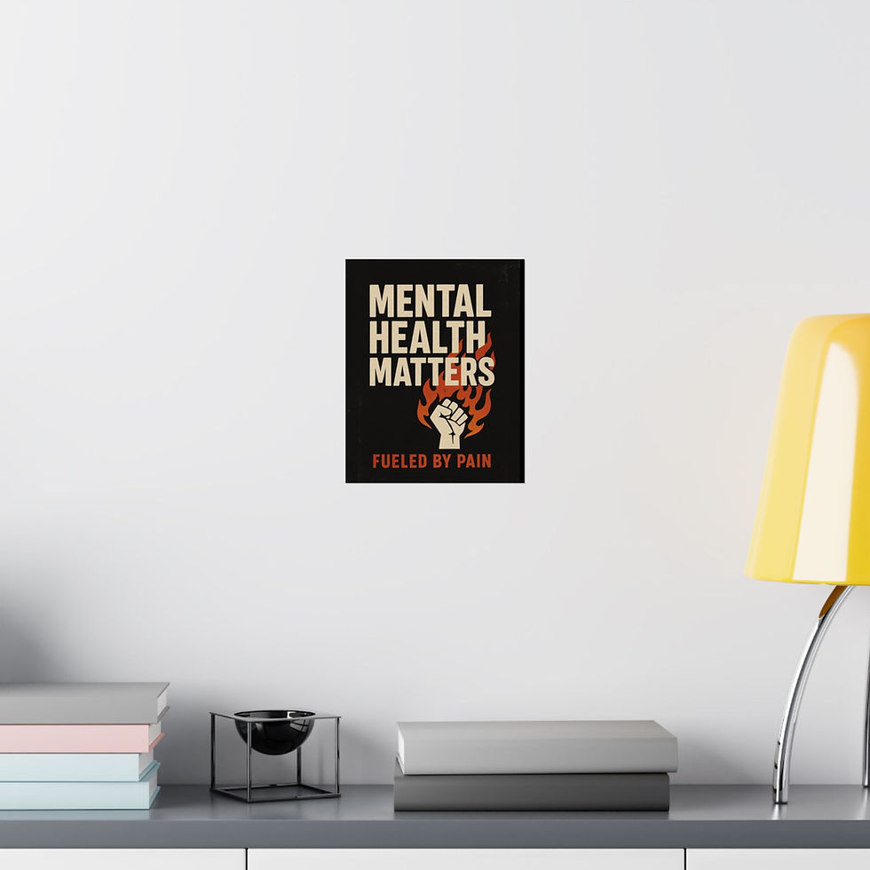 Thumbnail: Fueled By Pain – Mental Health Matters Poster