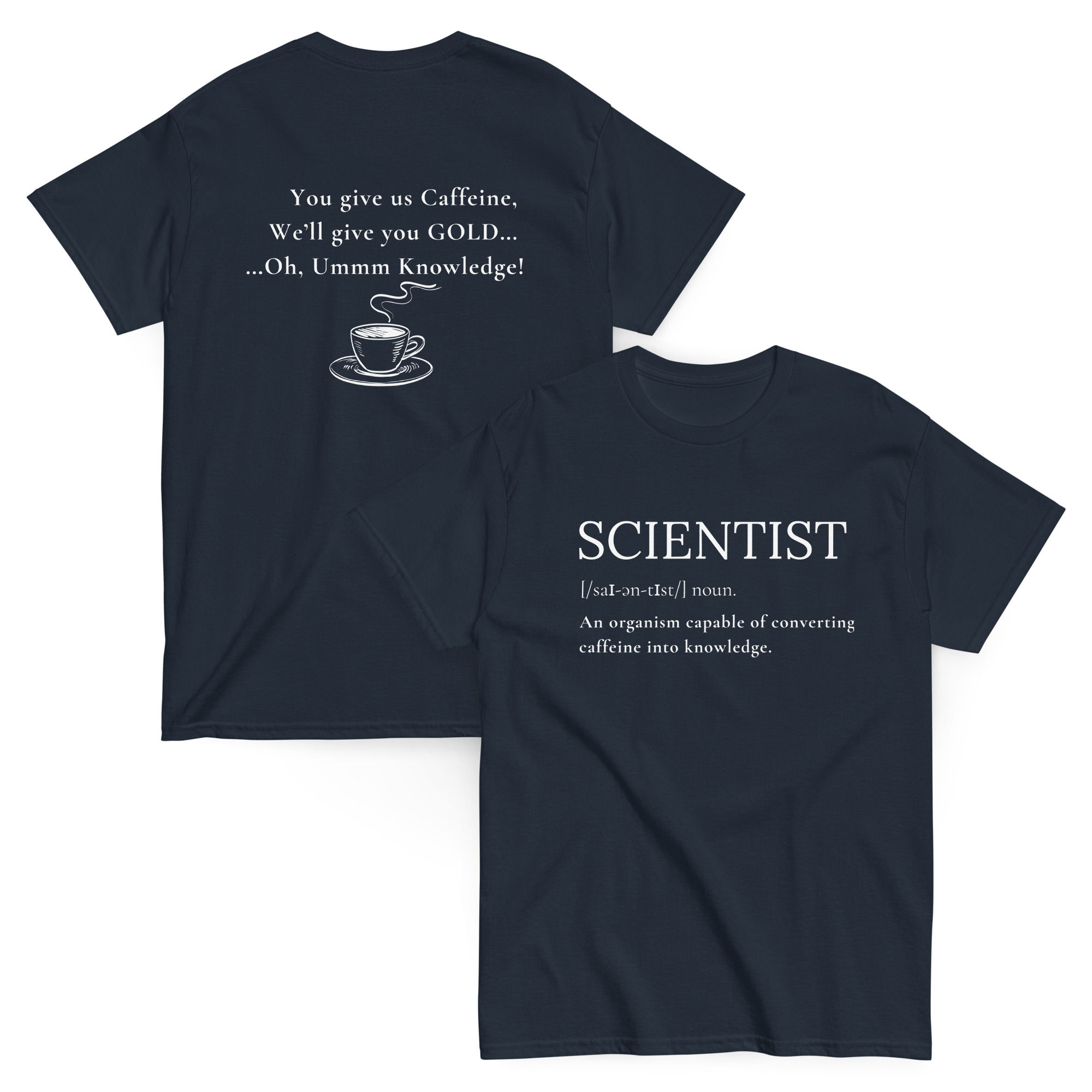 Scientist, Funny Definition, Front & Back, Coffee