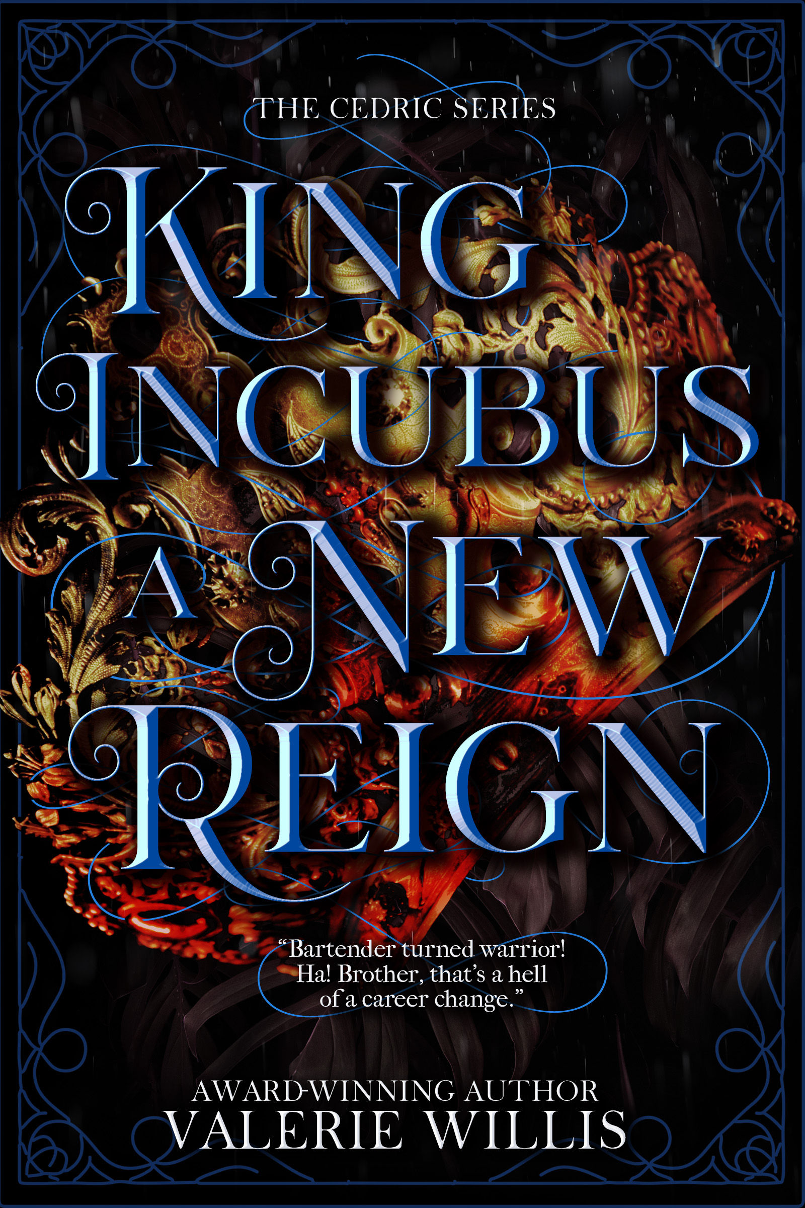 King Incubus: A New Reign (The Cedric Series 05)