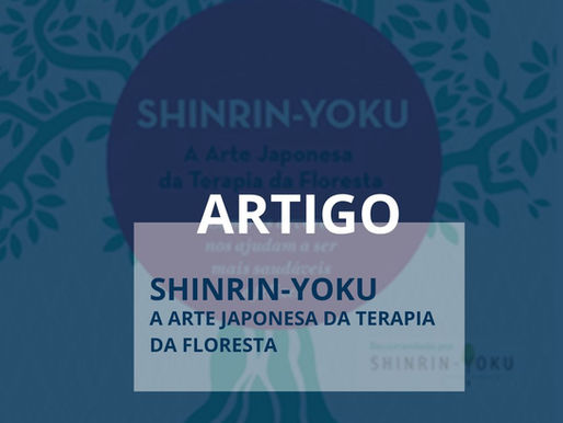 Banho de Floresta - shinrin-yoku