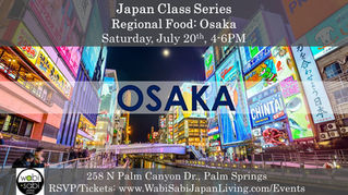 Japan Class Series - Regional Food: Osaka, July 20, 2019