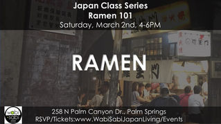 Japan Class Series - Ramen 101, March 2, 2019