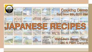 Cooking demo flyer collage featuring 2025 invite cover images from Japan. Each scene reflects the inspiration behind a year of Japanese recipes—temples, gardens, and coastlines photographed by Sam and Darrell during their travels. Text: Final Cooking Demo of 2025, Sat Nov 8th, 5:30 PM.