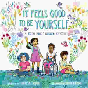 Photograph of the children’s book It Feels Good To Be Yourself