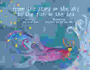 Photograph of the children’s book from the stars in the sky to the fish in the sea