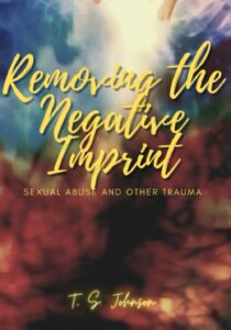 Removing the Negative Imprint: Sexual Abuse and other Trauma