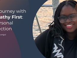 My journey with Empathy First - A personal reflection