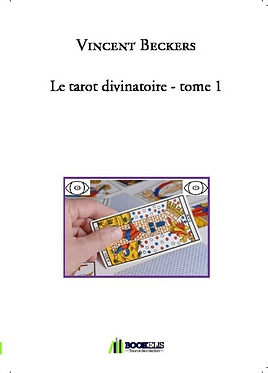 vincent beckers tarot divinatoire tome 1 livre