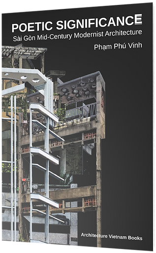 2021
POETIC SIGNIFICANCE
Sài Gòn Mid-Century Modernist Architecture
A record of the dissapearing modernist heritage of Vietnam. A close-reading exercise of the largely overlooked vocabulary of Vietnamese modernism.