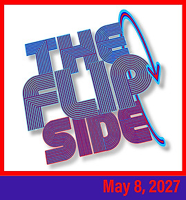 The Flip Side_May 8 2027.jpg