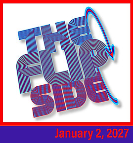 The Flip Side_Jan 2 2027.jpg