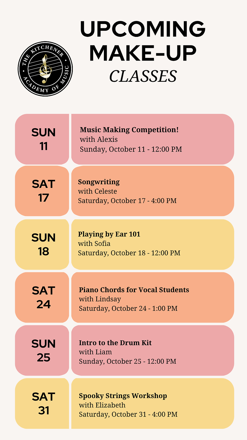 Poster from The Kitchener Academy of Music: Upcoming Make-Up Classes, with pastel schedule blocks for Oct. 11-31.