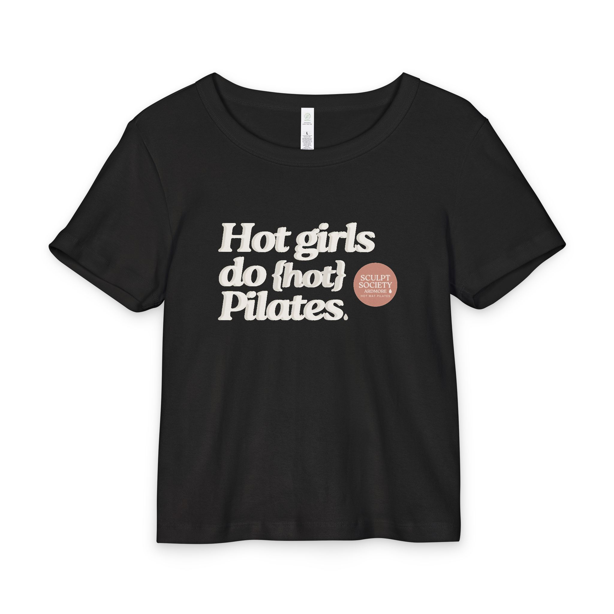 Hot Girls Do {hot} Pilates Baby Tee