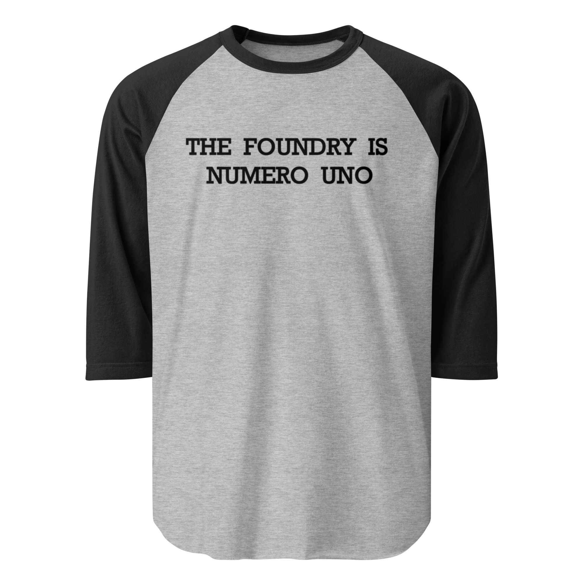 The Foundry Is Numero Uno - 3/4 sleeve raglan shirt