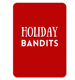 Holiday Bandits Back Side Card