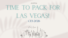 Time To Pack for Las Vegas! CES 2026