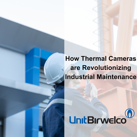 How Thermal Cameras are Revolutionizing Industrial Maintenance