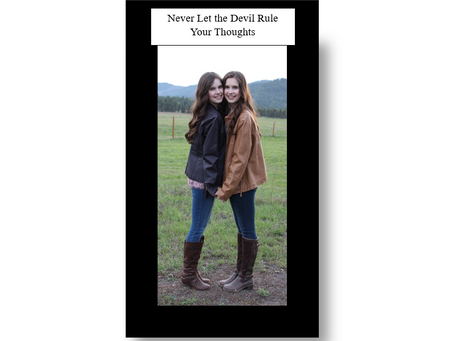 Never Let the Devil Rule Your Thoughts