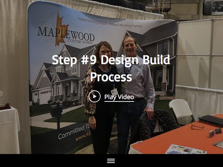 Step #9 Of The 13 Design-Build Process Steps With Maplewood Custom Homes