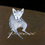 U Like Wha Chu Sea_.jpg