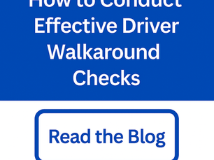 Guide 16. How to Conduct Effective Driver Walk around Checks