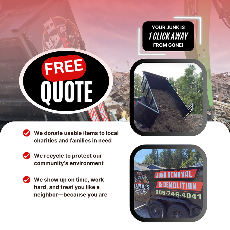 Hank's Hauling and Junk Removal services, Hank's Hauling, junk removal, King's County junk removal, Pierce County Junk Removal, Thurston County Junk Removal, Spanaway Washington Junk Removal, Spanaway washington demolition services, junk removal near me, demolition services near me, Seattle washington, shoreline washington, Seatac washington, Federal Way Washington, Newcastle, Washington, family owned business, Locally operated, Residential Junk Removal, Commercial Junk Removal, Brush Removal, Construction Debris Removal, Furniture Removal, Mattress Removal, Shed Removal, Hot Tub Removal, Commercial Clean Out, Residential Clean Out, Moving Clean Out, Eviction Clean Out, Easy Access Junk Removal, Demolition Services, 5th wheel hauling, Sammamish, SeaTac, Seattle, Shoreline, Snoqualmie, Tukwila, Woodinville, Lacey, Olympia, Rainier, Tenino, Tumwater, Yelm, 98405, 98406, 98407, 98499, 98373, 98374, 98387, 98103, 98115, 98118, 98004, 98007, 98031, 98032, 98056, 98058, 98023, 98501, 98502,