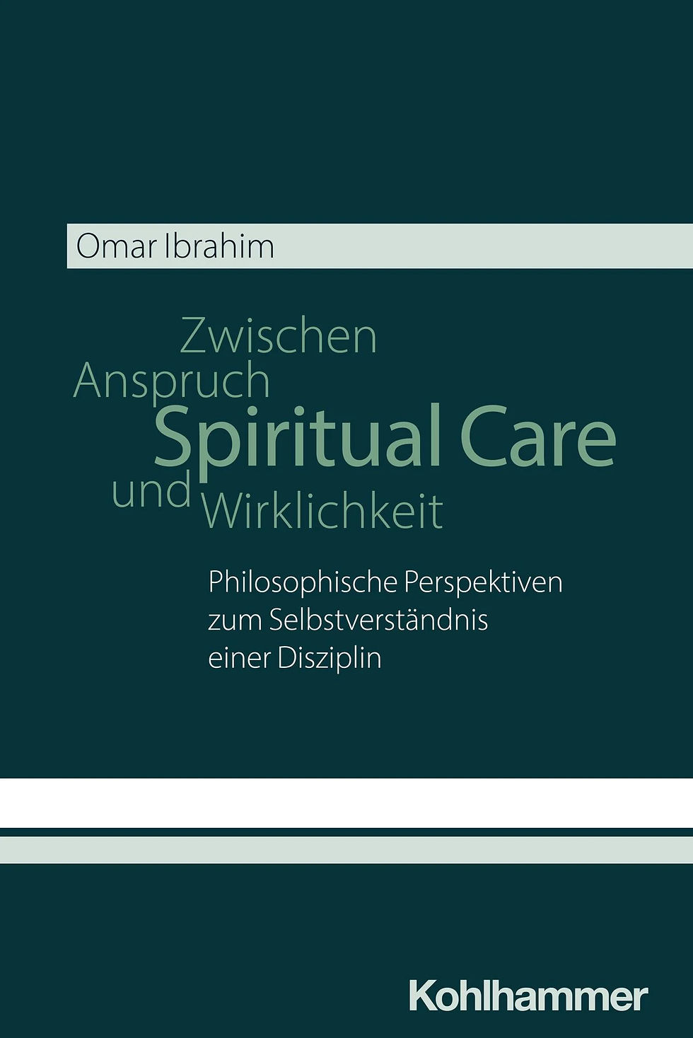 "Spiritual Care Buch Omar Ibrahim philosophische Perspektiven"