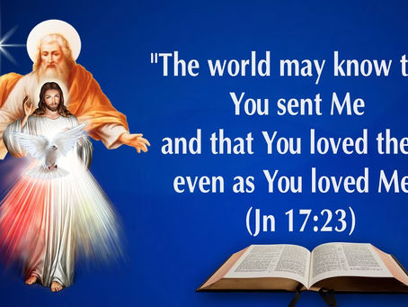 THURSDAY OF THE SEVENTH WEEK OF EASTER - Jn 17:20-26 - THE WORD OF GOD FOR EVERYONE
