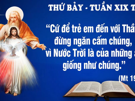 THỨ BẢY TUẦN XIX THƯỜNG NIÊN - Mt 19:13-15 - LỜI CHÚA CHO MỌI NGƯỜI