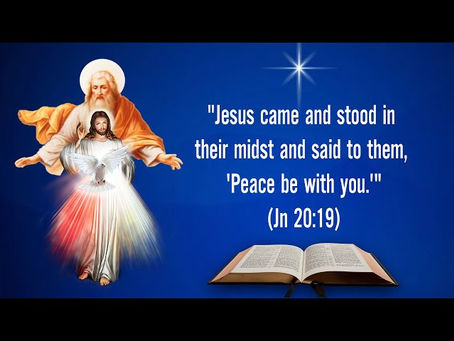 SUNDAY OF DIVINE MERCY - Jn 20:19-31- THE WORD OF GOD FOR EVERYONE