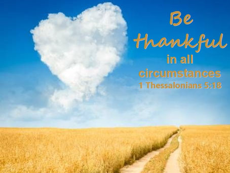 1 Thessalonians 5:18 | Be thankful in all circumstances