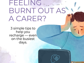Feeling Burnt Out as a Carer? You're Not Alone