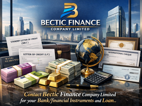 Bectic Finance Company Limited – Global Project Funding, Loans & Bank Instrument Provider.