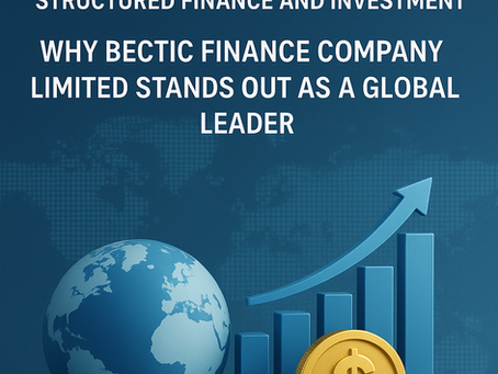 Best Business Funding Platforms, Corporate Financing Solutions, and Structured Finance & Investment – Powered by Bectic Finance Company Limited.