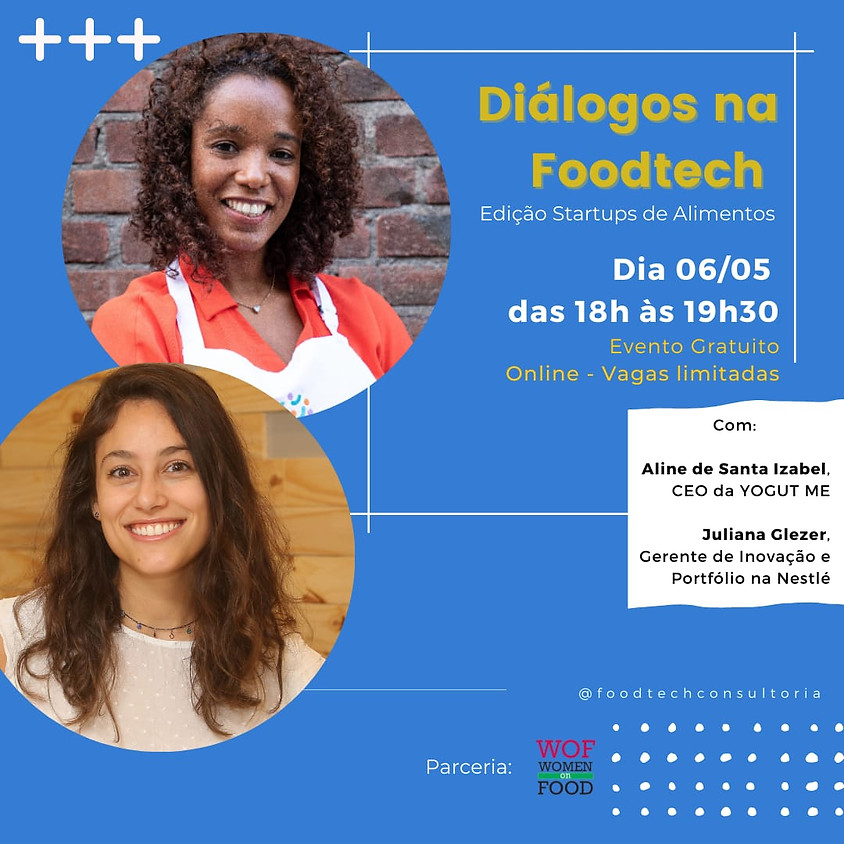 DIÁLOGOS NA FOODTECH – Edição Startups de Alimentos