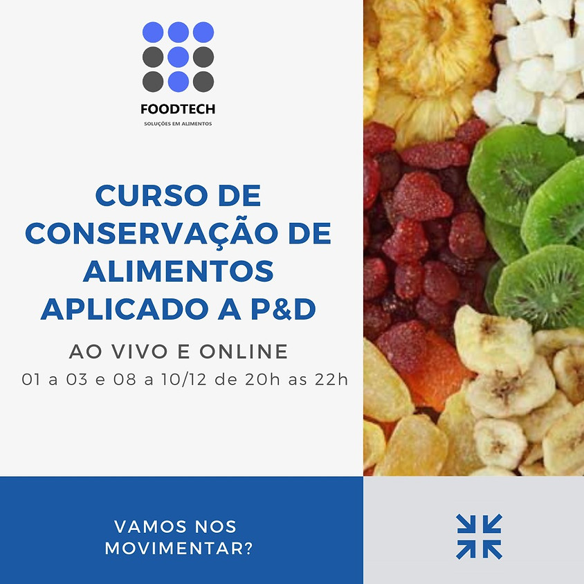 Conservação de Alimentos Aplicado ao Desenvolvimento de Novos Produtos