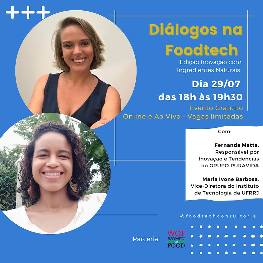 DIÁLOGOS NA FOODTECH – Edição Inovação com Ingredientes Naturais