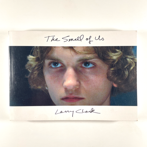 The Smell of Us | Larry Clark | Percent Books