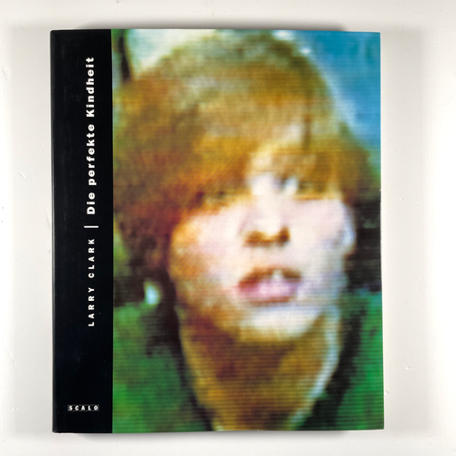 The Perfect Childhood (German Edition) | Larry Clark | Percent Books